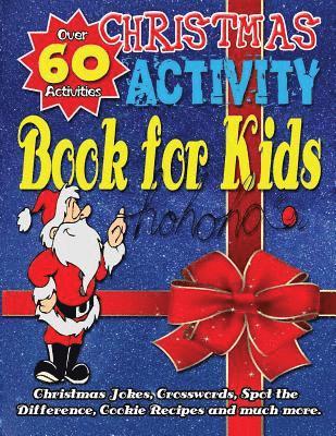 Christmas Activity Book for Kids: A fun filled educational Christmas Book with Games including Christmas Jokes, Crosswords, Word Search, Coloring Page 1