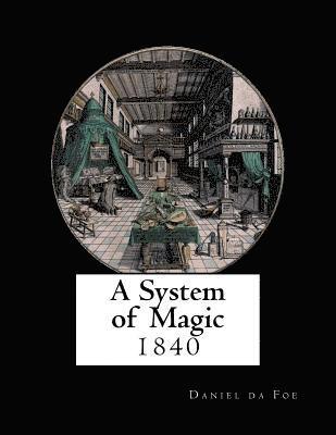 bokomslag A System of Magic