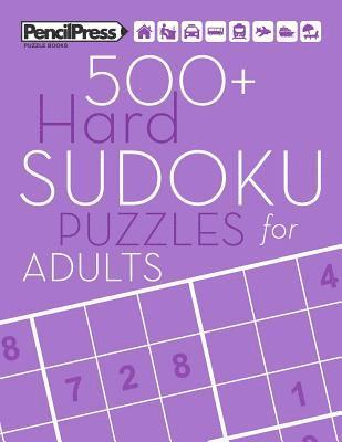 bokomslag 500+ Hard Sudoku Puzzles for Adults