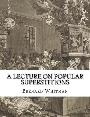 bokomslag A Lecture on Popular Superstitions