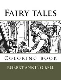 bokomslag Fairy tales: Coloring book