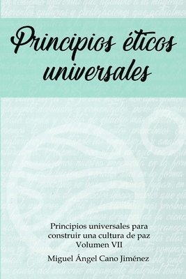 Principios Eticos Universales 1