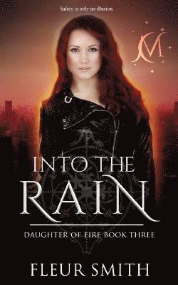 Into the Rain 1