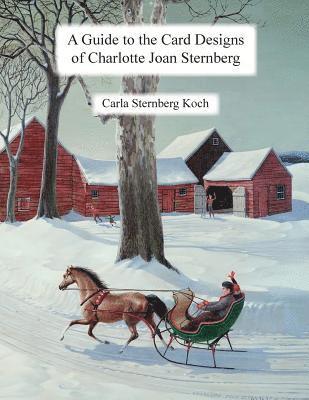 A Guide to the Card Designs of Charlotte Joan Sternberg 1