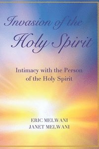 bokomslag Invasion of the Holy Spirit