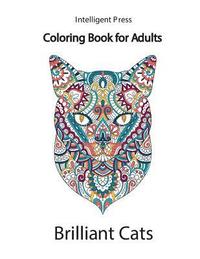 bokomslag Brilliant Cats: Coloring Book for Adults