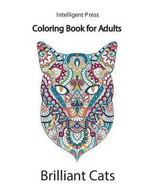 Brilliant Cats: Coloring Book for Adults 1