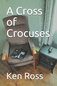 bokomslag A Cross of Crocuses