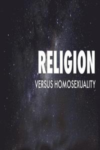 bokomslag Religion verses Homosexuality