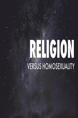 James R. D. Yeaw DD - Religion verses Homosexuality, Häftad