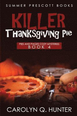 Killer Thanksgiving Pie 1