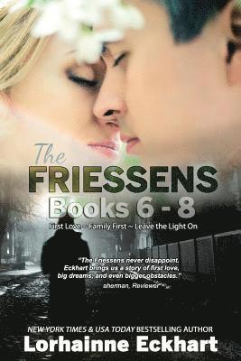 Lorhainne Eckhart - The Friessens: Books 6 - 8, Häftad