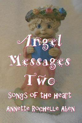 bokomslag Angel Messages Two: songs of the heart