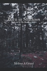 bokomslag Born in Shadows