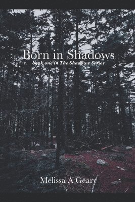 Born in Shadows 1
