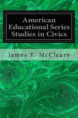 American Educational Series Studies in Civics 1