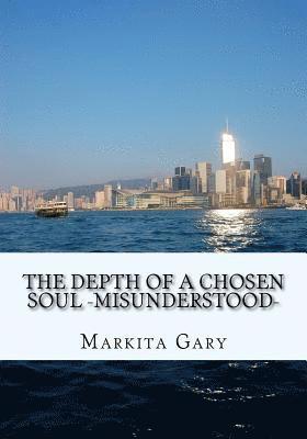 The Depth of a Chosen Soul ?Misunderstood?: The bleeding heart visualizing and speaking the mind, while the hand writes. 1