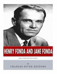 bokomslag Henry Fonda and Jane Fonda: Like Father Like Daughter