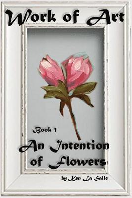 bokomslag An Intention of Flowers