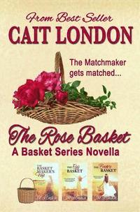 bokomslag The Rose Basket: Novella