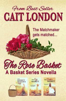 bokomslag The Rose Basket: Novella