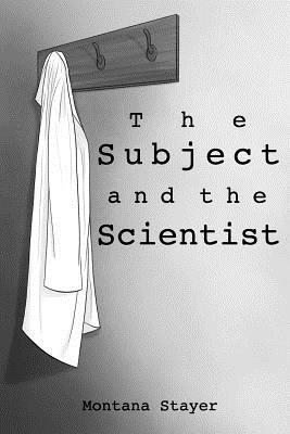 The Subject and the Scientist 1