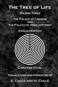 bokomslag The Tree of Life: The Palace of Crowns and the Palace of Abba and Imma - English Edition