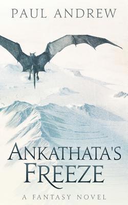 bokomslag Ankathata's Freeze