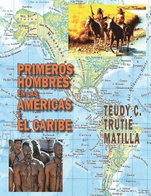 Primeros hombres en las Américas y El Caribe 1