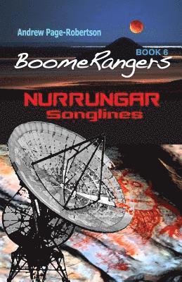 bokomslag BoomeRangers Book 6 Nurrungar Songlines