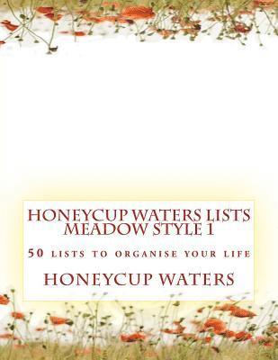 bokomslag Honeycup Waters Lists Meadow Style 1: 50 Lists To Organise Your Life