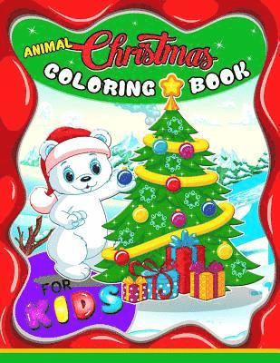 Balloon Publishing - Animal Christmas Coloring Book for Kids: Merry X'Mas Coloring for Children, boy, girls, kids Ages 2-4,3-5,4-8 (Santa, Dear, Snowman, Penguin), Häftad