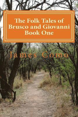 bokomslag The Folk Tales of Brusco and Giovanni Book One