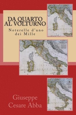 Giuseppe Cesare Abba - Da Quarto al Volturno: Noterelle d'uno dei Mille, Häftad