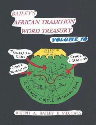 Bailey's African Tradition Word Treasury Volume 10 1