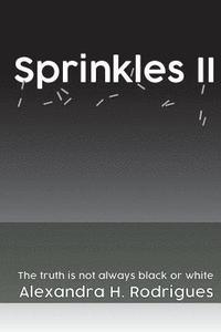 bokomslag Sprinkles II: Nothing is only black or white