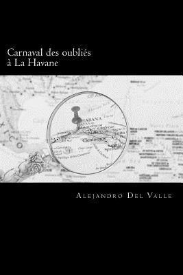 Carnaval des oubliés à La Havane 1