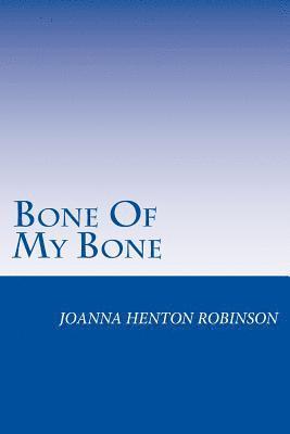 Bone Of My Bone 1