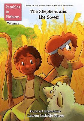 Lauren Isabelle Pierre - The Shepherd and the Sower, Häftad