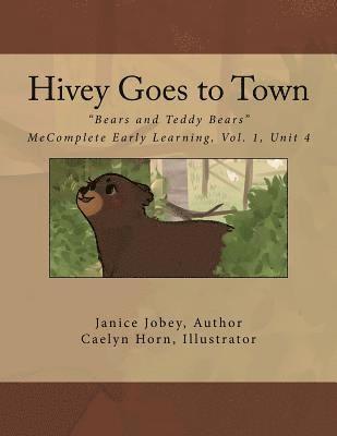 Hivey Goes to Town 1