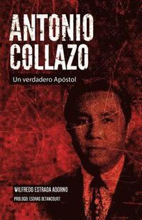bokomslag Antonio Collazo: Un verdadero apóstol