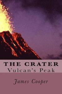bokomslag The Crater: Vulcan's Peak