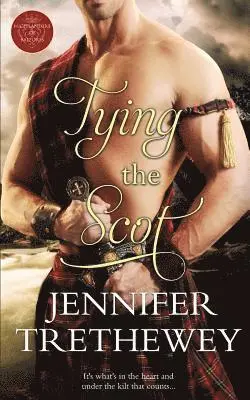 Jennifer Trethewey - Tying the Scot, Häftad. Tillgänglighet: Lägg i varukorg