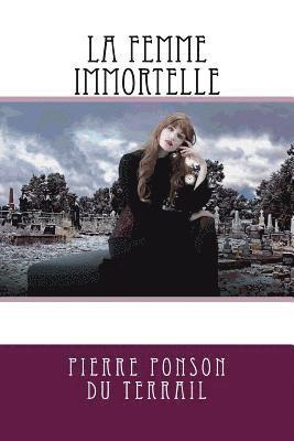 La Femme immortelle 1