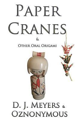 bokomslag Paper Cranes: & Other Oral Origami