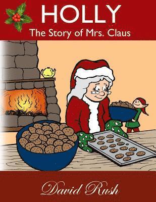 bokomslag Holly, The Story of Mrs. Claus