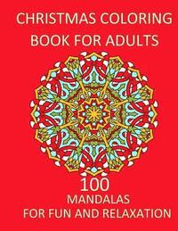 bokomslag Christmas Coloring Book For Adults Relaxation and Fun: Adult Christmas Coloring Book Adult coloring Books Mandala