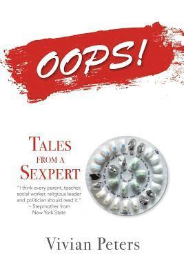 bokomslag Oops!: Tales from a Sexpert