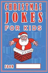 bokomslag Christmas Jokes For Kids: The Best Christmas Jokes For Kids