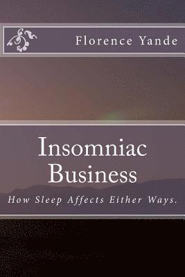 bokomslag Insomniac Business